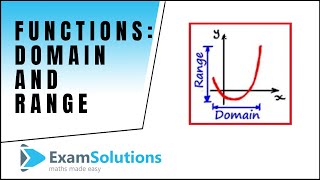 Functions  Domain and Range  tutorial 1  ExamSolutions [upl. by Lurleen181]