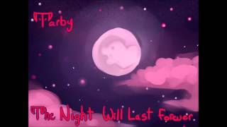 Tarby  The Night Will Last Forever [upl. by Kcirrej926]