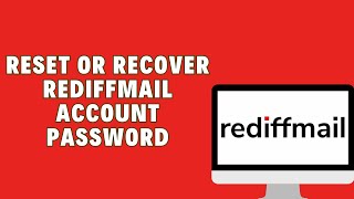 How To Reset Or Recover Rediffmail Account Password [upl. by Cline]