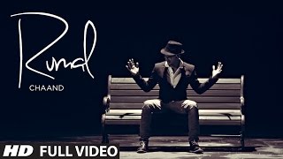 Most Soulful Song Rumal Official Video  Chaand [upl. by Derriey]