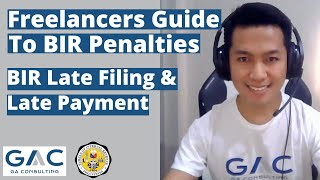 Freelancers BIR Tax Penalties  BIR Late Filing amp Late Payment [upl. by Normandy]