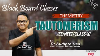 TAUTOMERISM CLASS XI JEE NEET [upl. by Ardel]