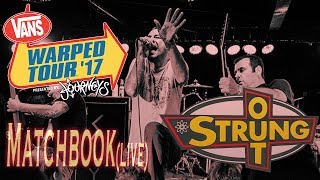 Strung Out  Matchbook Live Warped Tour  West Palm Beach 722017 [upl. by Earesed810]