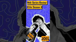 Elite Season 8🫶 Webseries Review 🔥shorts [upl. by Jarlen]