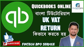 HOW TO DO UK VAT BASIC । QuickBooks Online। FinTech BPO Service। কুইকবুক বাংলা টিউটোরিয়াল । ভ্যাট [upl. by Llenna]