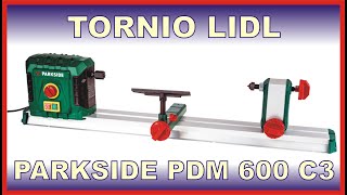 Tornio Lidl  Parkside PDM 600 C3 [upl. by Oren544]