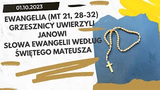 🗓️ 01102023  Ewangelia Mt 21 2832 Słowa Ewangelii według Świętego Mateusza [upl. by Diraj579]