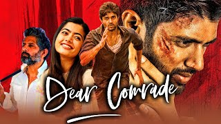 Dear Comrade 2019 south Indian movie  Vijay Deverakonda Rashmika Mandanna  Facts and Review [upl. by Nysila229]