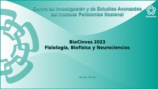 BioCinves 2023  Fisiología Biofísica y Neurociencias [upl. by Nai540]