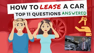 Leasing a Car Know This Before You Go [upl. by Devonne]