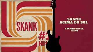 Acima do Sol  Skank Baixo backingtrack com vocal [upl. by Girard]