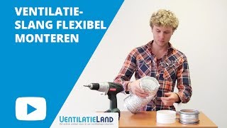 Hoe monteer ik een FLEXIBELE VENTILATIESLANG  Ventilatielandnl [upl. by Mcnair]