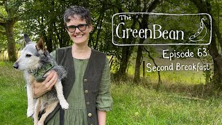 The Green Bean Podcast Episode 63 Second Breakfast [upl. by Atinniuq]