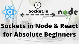 Sockets in Node amp React for Absolute Beginners MERN websockets [upl. by Beckman]