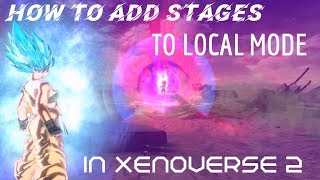 How to Add Stages to Local Mode in Xenoverse 2 [upl. by Ernald]