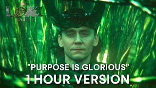 LOKI Season 2  Purpose Is Glorious • 1 HOUR VERSION [upl. by Gneh]