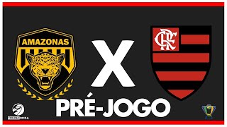 AMAZONAS X FLAMENGO  PRÉJOGO 3ª FASE  COPA DO BRASIL 2024 [upl. by Rockie416]