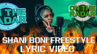 Shani Boni Freestyle Lyric Video Edited By Nate572 [upl. by Arval]