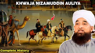 Khwaja Nizamuddin Auliya History amp Biography  Complete History  Saqib Raza Mustafai [upl. by Johanan]