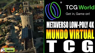 🔥SIMULADOR DE VIDA  UM MUNDO ABERTO NO METAVERSO  TCG WORLD FREETOPLAY AND PLAYTOEARN🔥 [upl. by Rez]