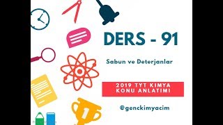 Ders 91  Sabun ve Deterjanlar [upl. by Ilagam]