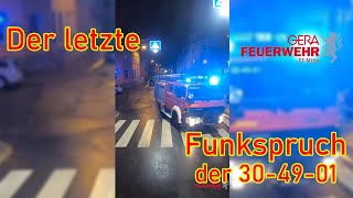 📞 der letzte Funkspruch der 304901 der FF Gera MiTTE 🚒 [upl. by Arual]