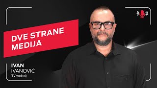 Dve strane medija I Ivan Ivanović I Telcast epizoda 29 [upl. by Rogergcam]