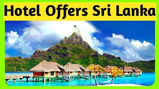 Best hotel rates Sri Lanka 2021top honeymoon HotelsHotel offers Sri LankaBest hotels in Sri Lanka [upl. by Coltin]