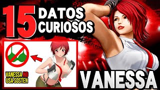 VANESSA  15 DATOS CURIOSOS  THE KING OF FIGHTERS [upl. by Eintrok]