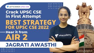 Best Strategy to Crack UPSC CSE 2022 Exam by UPSC Topper AIR 2 Jagrati Awasthi [upl. by Isnan]