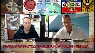 cz 2 PRAWDZIWA PRZYCZYNA ROZBIORÓW POLSKI  ARTUR LALAK i GRZEGORZ SKWAREK [upl. by Henleigh]