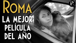 ROMA LA MEJOR PELÍCULA DE 2018 Análisis [upl. by Mali]