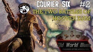 Hearts of Iron 4 Old World Blues  Courier Six 2  The Two Battles of Hoover Dam [upl. by Bigelow521]