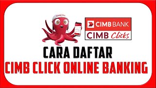 Cara Daftar CIMB CLICK Online Banking [upl. by Najed]