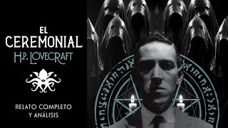 quotEl Ceremonialquot de H P Lovecraft  Audiolibro Completo de Terror [upl. by Kettie]