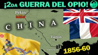 🇨🇳⚔️🇫🇷🇬🇧LA SEGUNDA GUERRA DEL OPIO 18561860 [upl. by Ybok698]