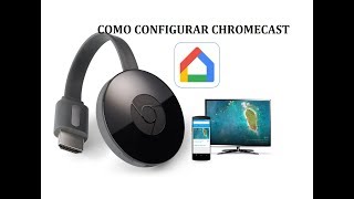 Configurar Chromecast 2  Baixar Google Home [upl. by Radloff]