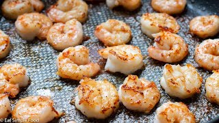 Easy amp Crispy Pan Seared Buttery Shrimp Recipe  EatSimpleFoodcom [upl. by Raab]