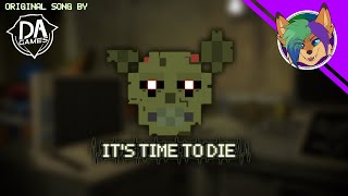 FNAF SONG COVER MUSIC VIDEO Its Time to Die Original song by DAGames [upl. by Nyrual646]