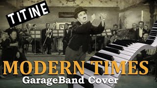 Modern Times TITINE  Steves Instrumental Cover [upl. by Elmaleh]