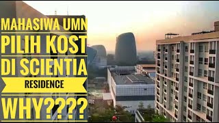 MAHASISWA UMN PILIH KOST ATAU TINGGAL DI APARTEMENT SCIENTIA RESIDENCE MENGAPA GADINGSERPONG [upl. by Eednarb]