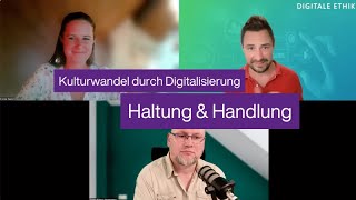 Kulturwandel durch Digitalisierung Teil 1  Haltung und Handlung [upl. by Aitnahs]