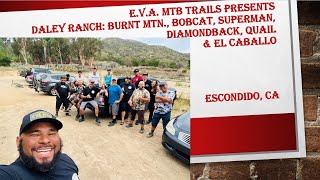 EVA MTB Trails Daley RanchBurnt Mtn Bobcat Superman Diamondback Quail amp El Caballo [upl. by Ettezel]