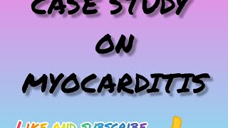 case study on myocarditismyocarditisgnm bscnursing ncp viralvideo youtubeshorts [upl. by Moreno277]