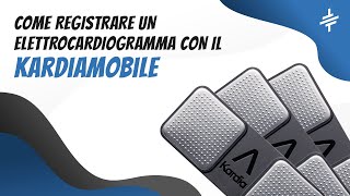 Come fare un elettrocardiogramma  KARDIAMOBILE [upl. by Cad]