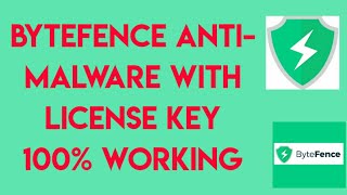 HOW TO DOWNLOAD amp INSTALL BYTEFENCE ANTIMALWARE WITH LICENSE KEY 100 FREE2020 [upl. by Stranger]