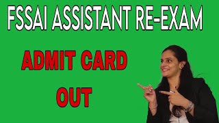 FSSAI ASSISTANT ADMIT CARD OUT  REEXAM UPDATE  VARSHA DHIMAN [upl. by Danni]