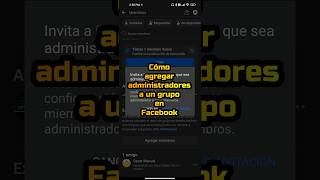 Cómo agregar administradores a un grupo en Facebook shorts facebook redessociales [upl. by Elodie631]