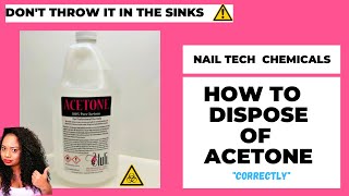 HOW TO PROPERLY DISPOSE OF YOUR ACETONE CORRECTLY Do this with hazards [upl. by Elleval]