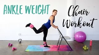 Ankle Weight Chair Workout  Booty Workout with Ankle Weights [upl. by Eissej]